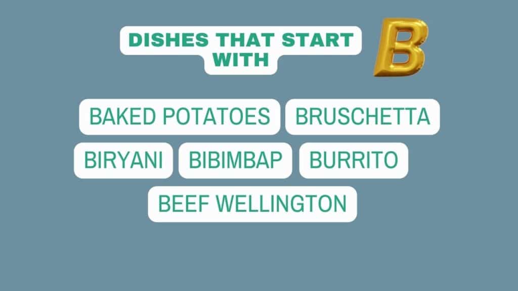 Photo showing a list of dishes that start with B.