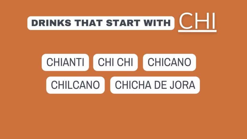 Photo showing a list of drinks that start with chi