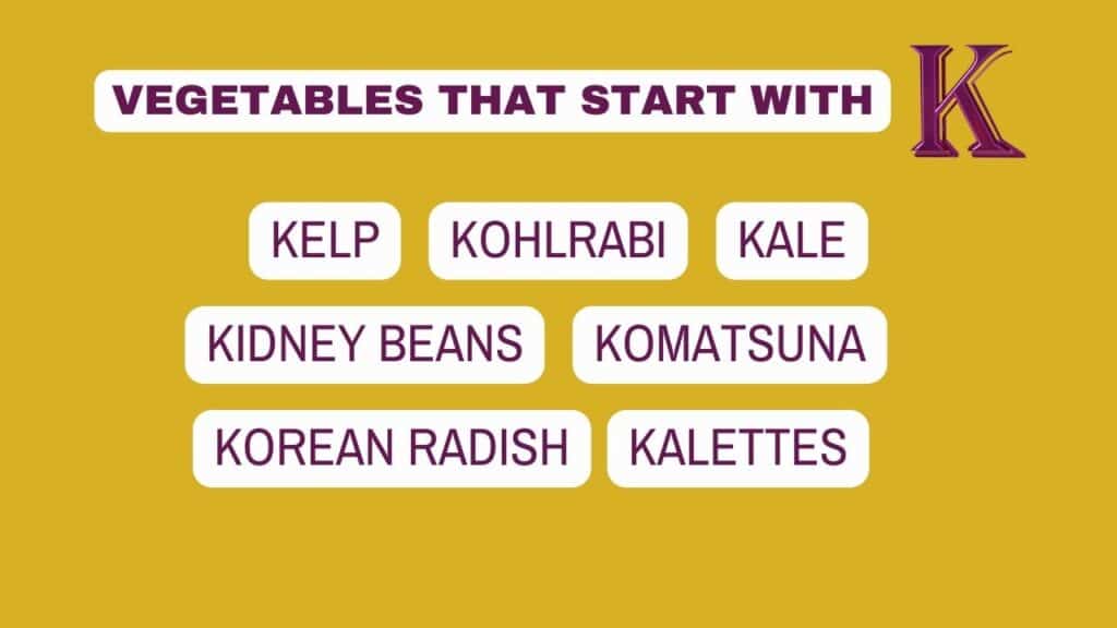 Photo showing vegetables that start with K.