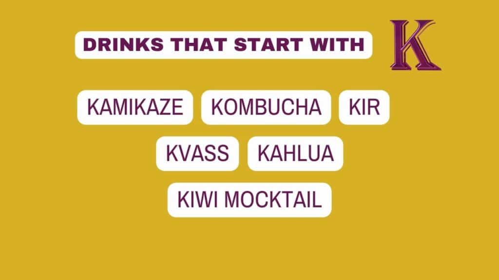 Photo showing a list of drinks that start with K