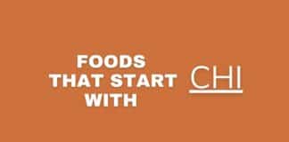 Foods that start with chi featured image from Capitalize My Title.