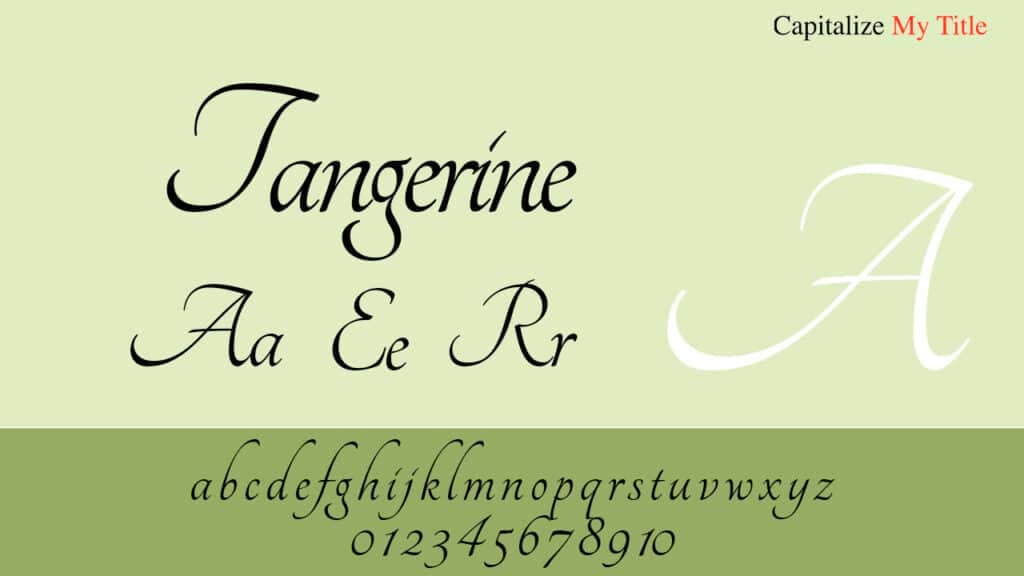 Photo showing a Tangerine font, a script font for book title covers.
