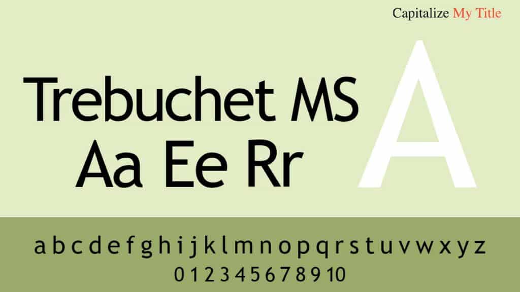 Photo showing Trebuchet MS font