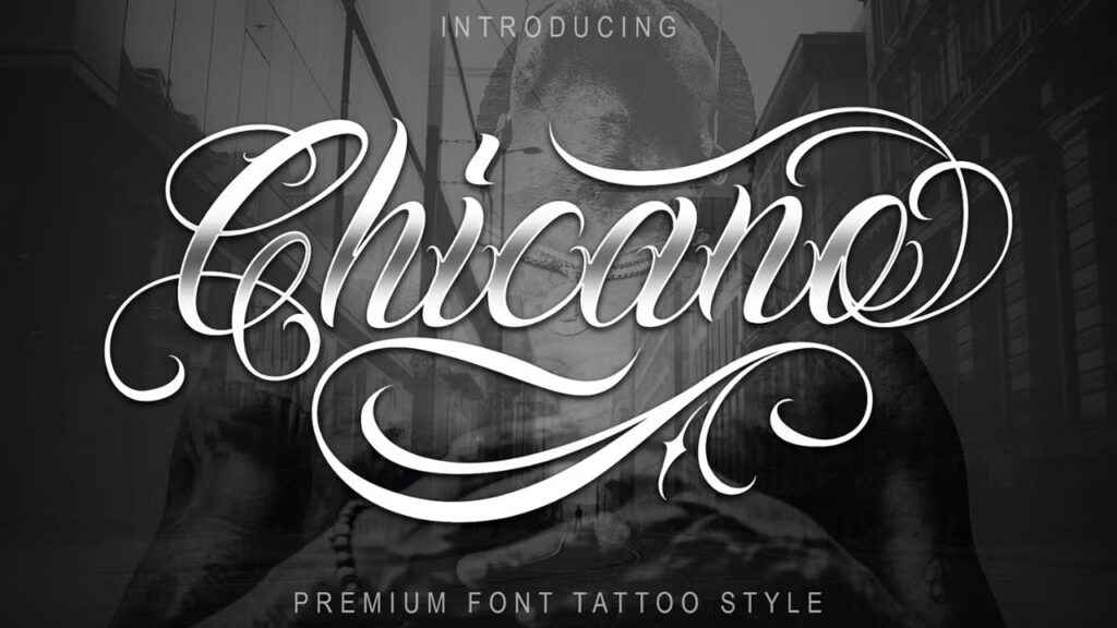 Photo showing Chicano font, a premium font style for tattoos.
