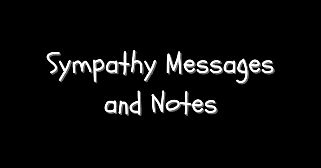Sympathy Messages And Notes