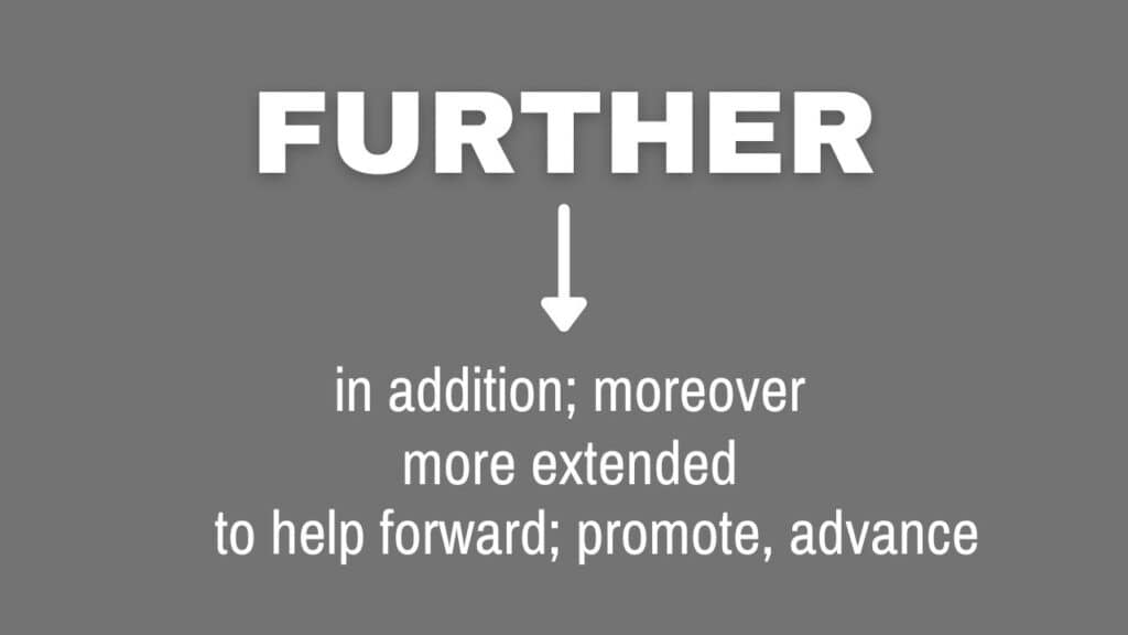 Photo showing the definition of further