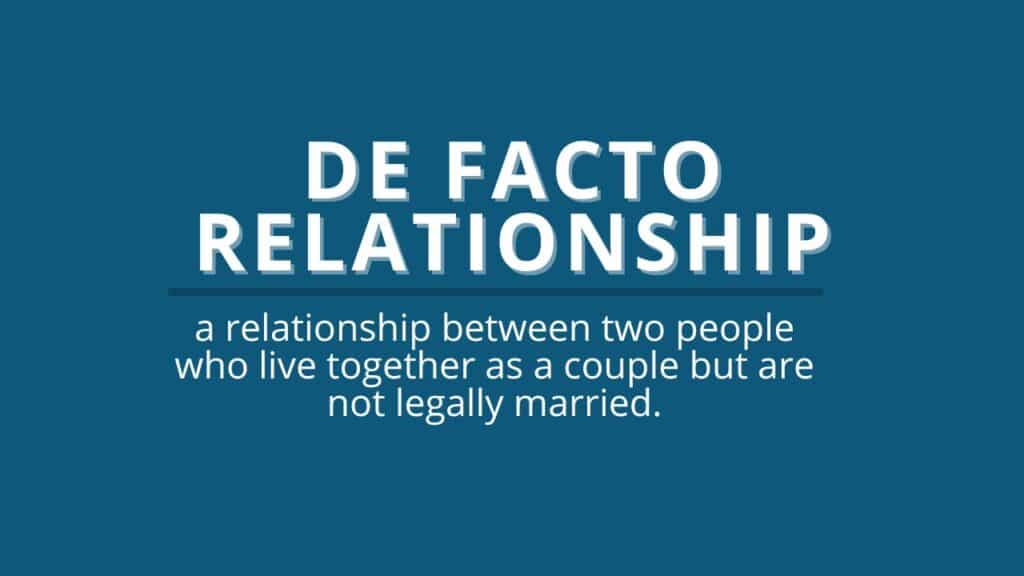 Photo showing the definition of a de facto relationship