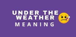 Capitalize My Title's under the weather meaning featured image.