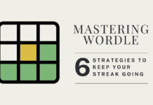 Mastering Wordle 6 Strategies To Keep Your Streak Going