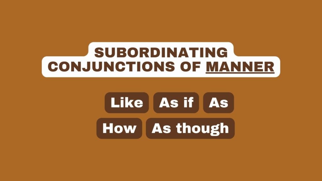 Photo showing a list of subordinating conjunctions of manner