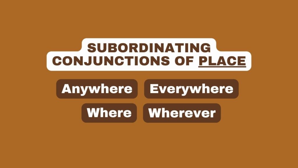 Photo showing the different subordinating conjunctions of place