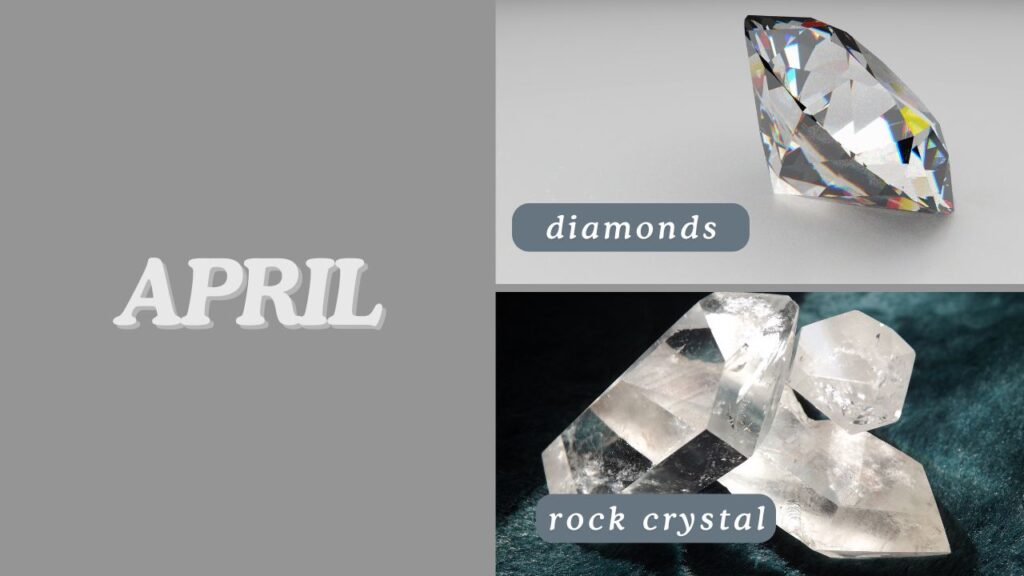 Photo showing the April birthstones, which are the diamonds and rock crystal