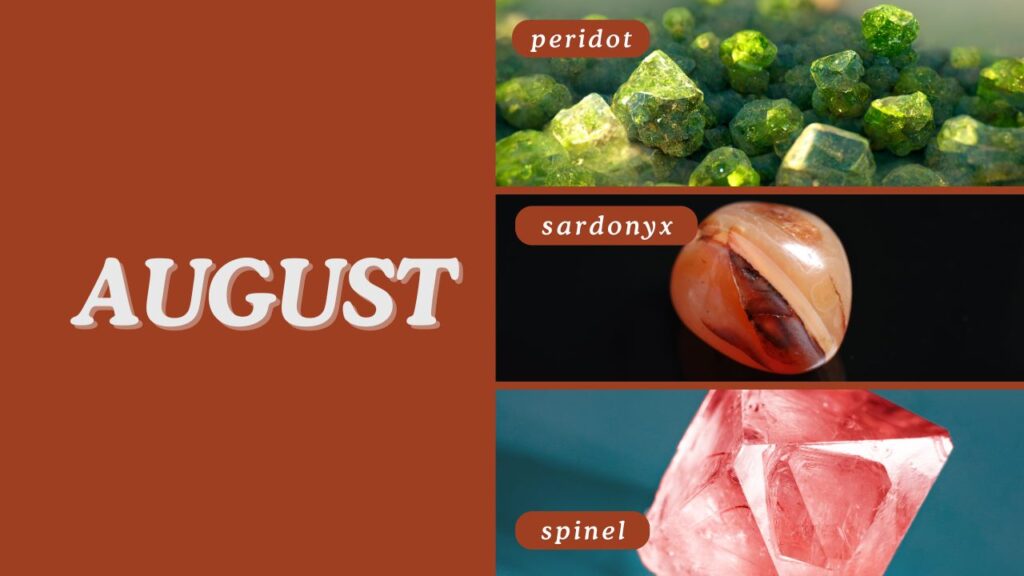 Photo showing the August birthstones, which are the peridot, spinel, and sardonyx