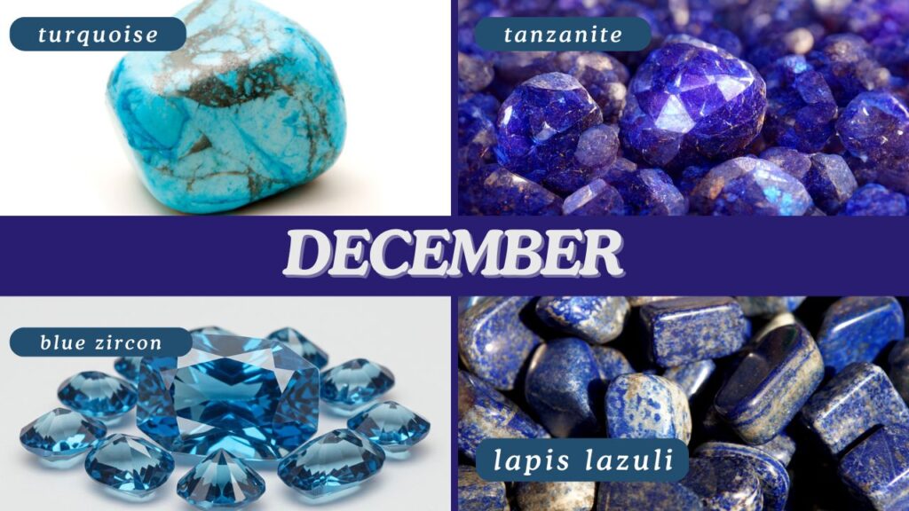 Photo showing the December birthstones, which are blue zircon, lapis lazuli, tanzanite, and turquoise