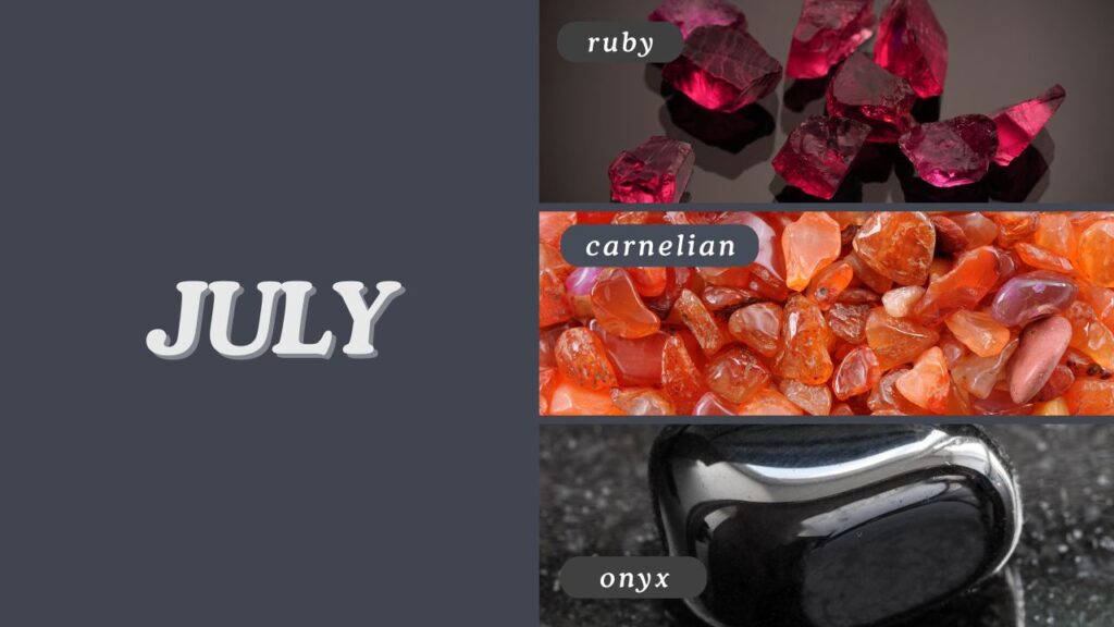 Photo showing the July birthstones, which are the ruby, carnelian, and onyx