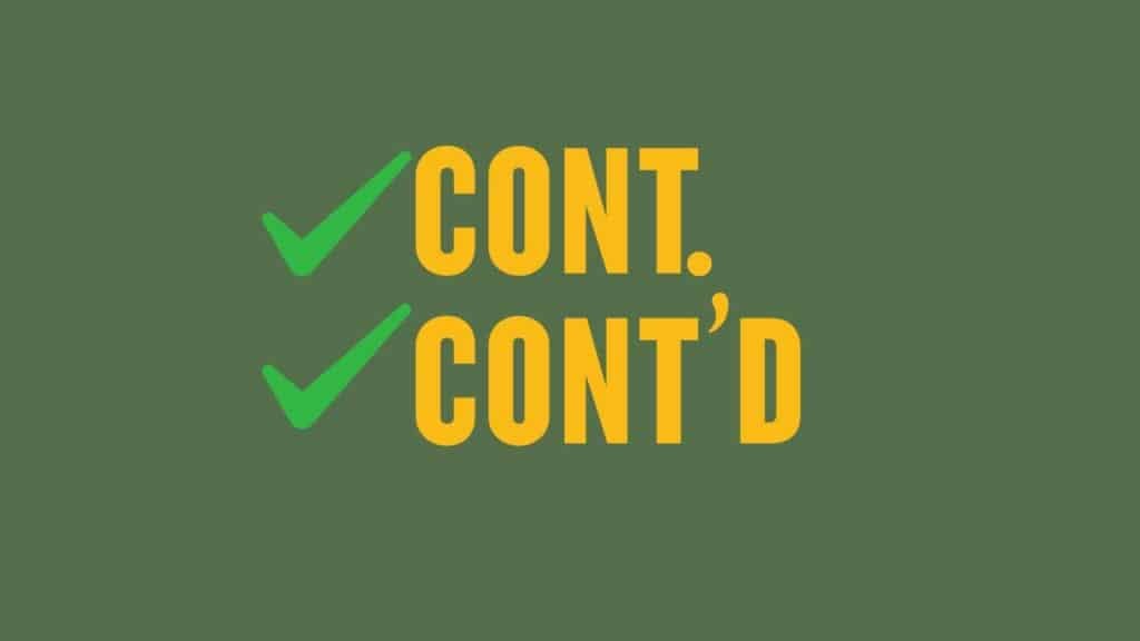 Photo showing the accepted abbreviation of the word continued