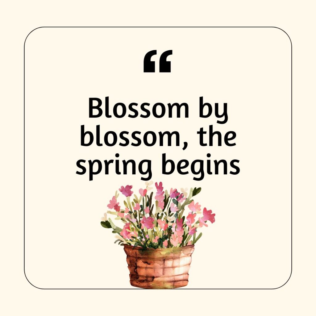Spring saying celebrating the first day of the season