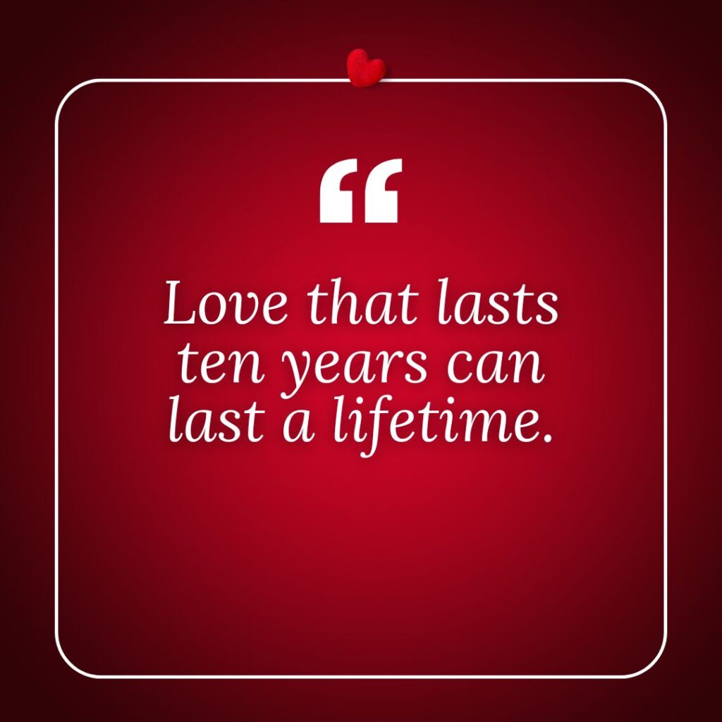 Photo showing an inspirational 10th year anniversary quote