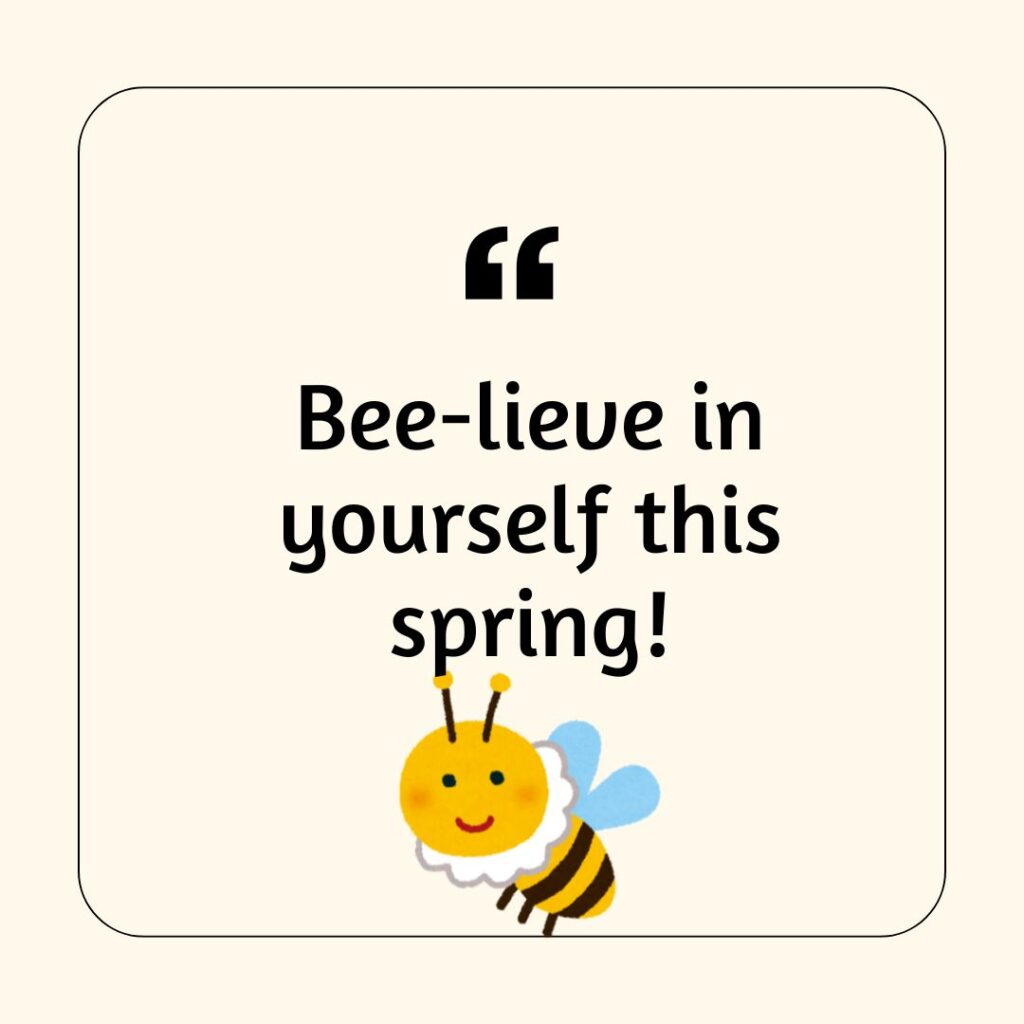 A photo showing an inspirational saying for spring sign