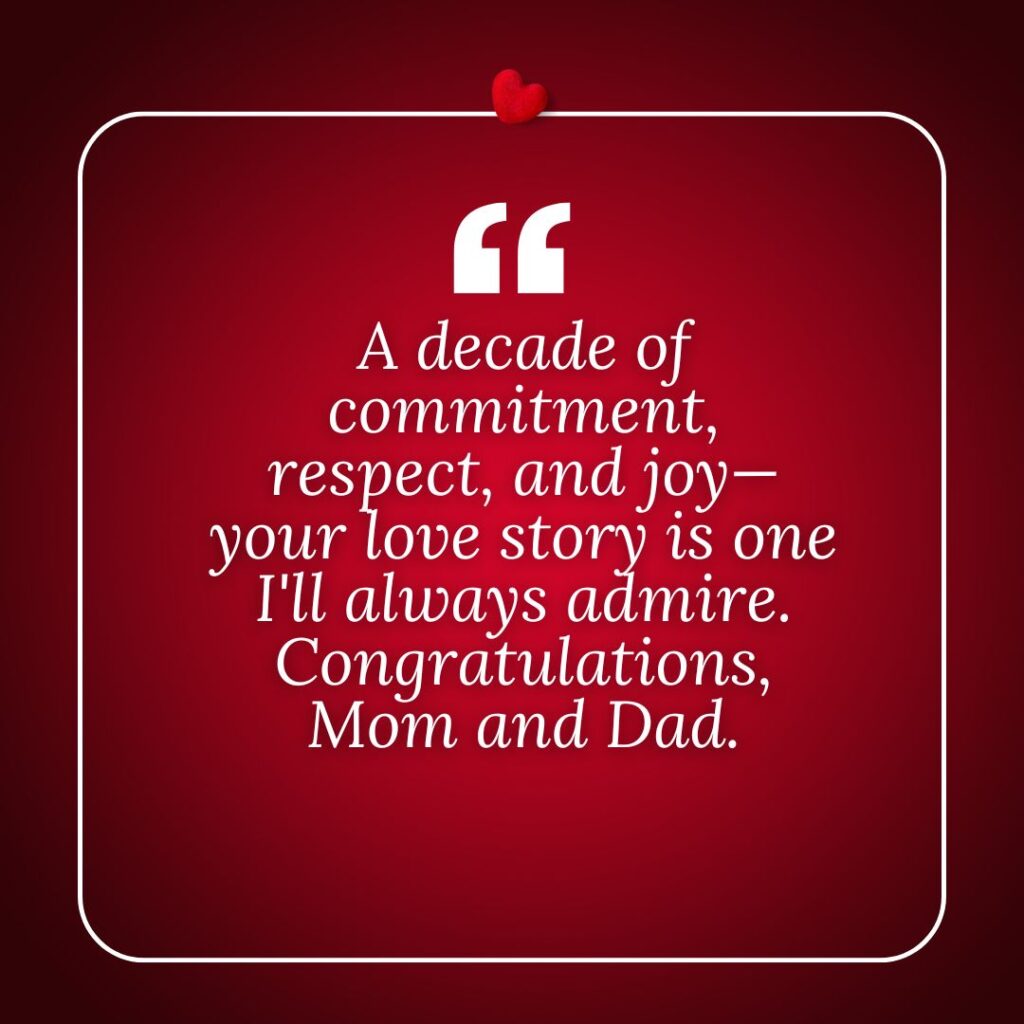 Photo showing 10th year anniversary wish for parents