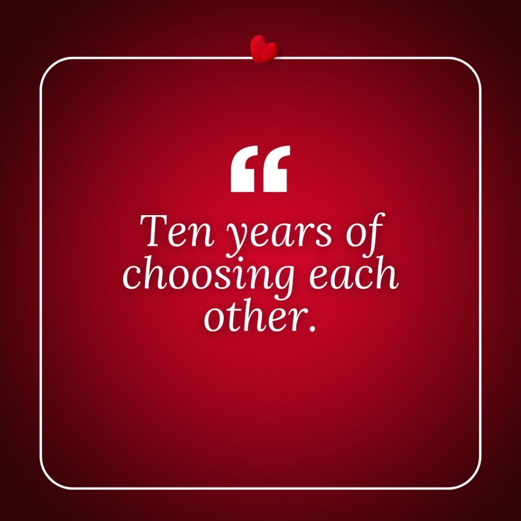 Photo showing a short 10th year anniversary quote