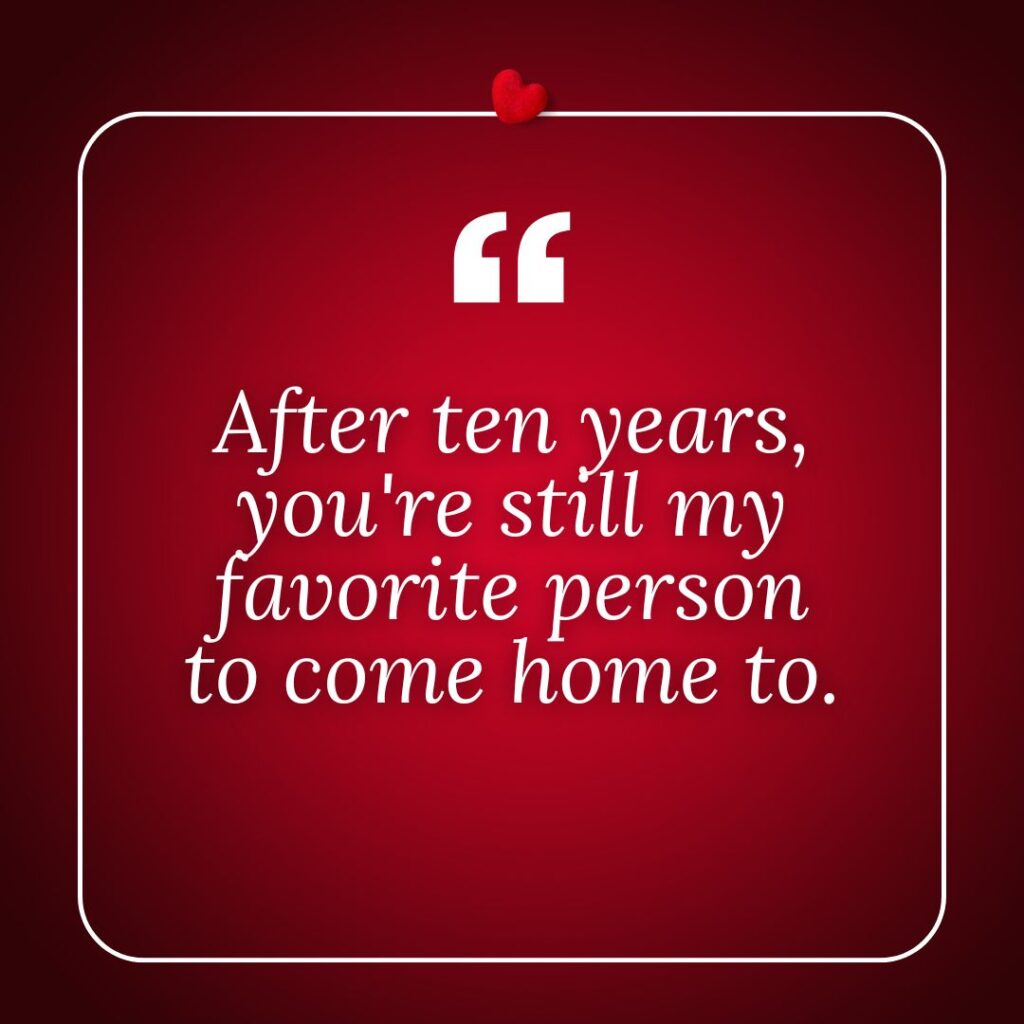 Photo showing a 10th anniversary quote for wife