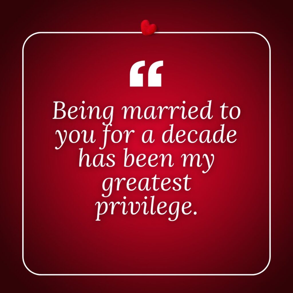 Photo showing a 10th anniversary quote for wife
