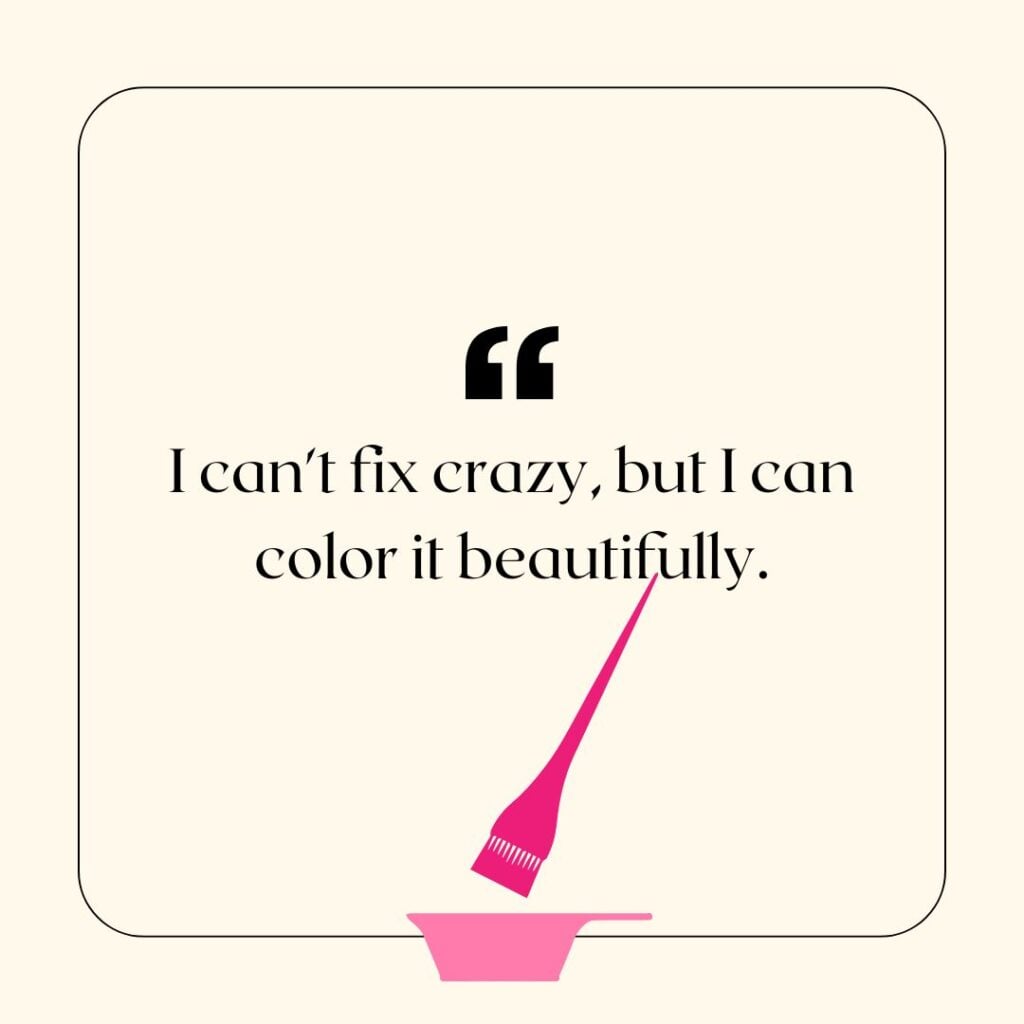 Photo showing an funny quote about being a hairstylist